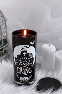 Never Trust The Living Candle With Lid